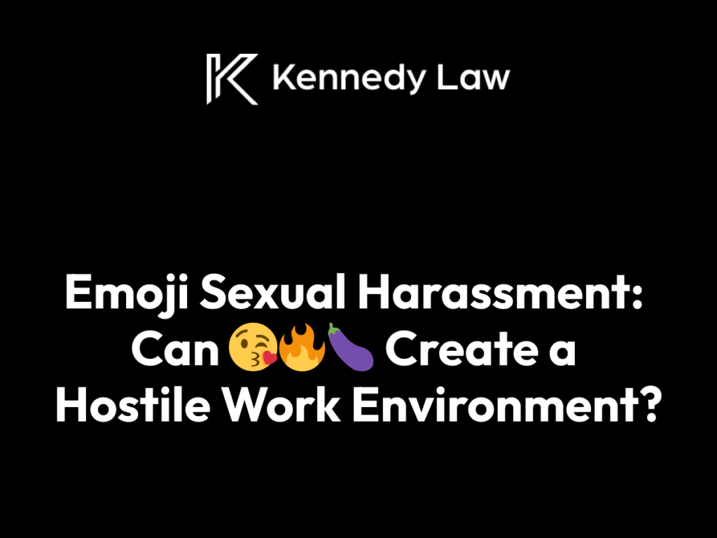 Emoji Sexual Harassment in Pittsburgh - Kennedy Law Pittsburgh